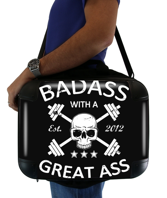  Badass with a great ass voor Laptoptas