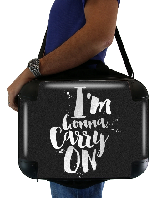  I'm gonna carry on voor Laptoptas