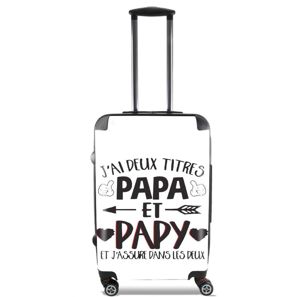  Jai deux titres Papa et Papy et jassure dans les deux voor Handbagage koffers